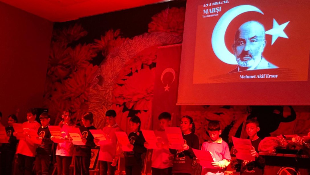 12 Mart İstiklâl Marşı'nın Kabulü ve Mehmet Âkif ERSOY'u Anma Programı Gerçekleştirildi